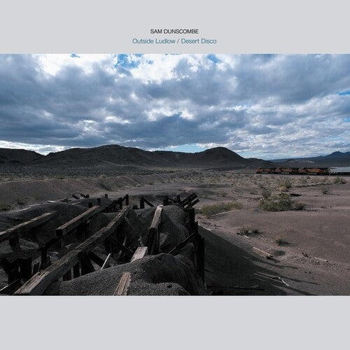 Sam Dunscombe: Outside Ludlow / Desert Disco - Vinyl