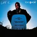 Too $hort - Life Is...Too $hort ( VINYL )