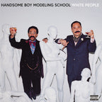 Handsome Boy Modeling School - White People ( VINYL )