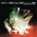 Chevelle - Wonder What's Next ( VINYL )