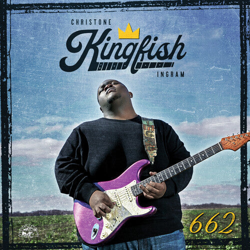 Christone "Kingfish" Ingram: 662  ( CD )