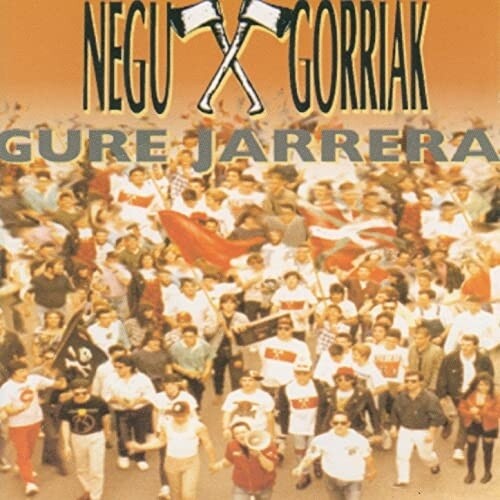 Negu Gorriak: Gure Jarrera - VINYL