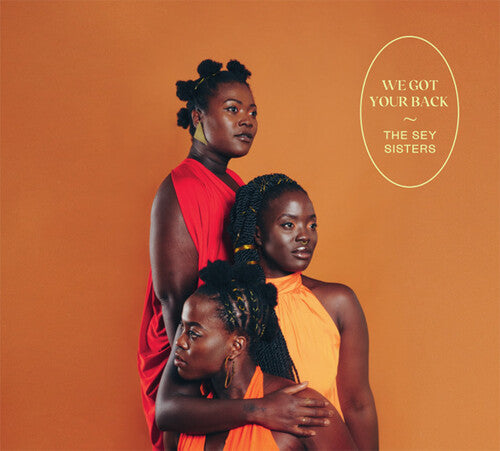 Sey Sisters: We Got Your Back - VINYL