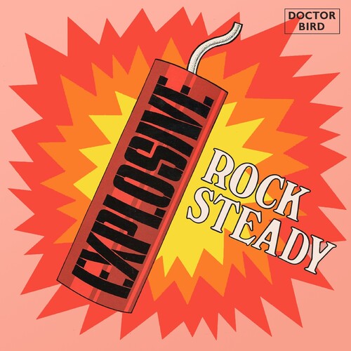 Various Artists: Explosive Rock Steady: Expanded Original Album / Various - CD