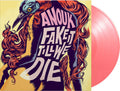 Anouk: Fake It Till We Die [Limited 180-Gram Pink Colored Vinyl] - VINYL