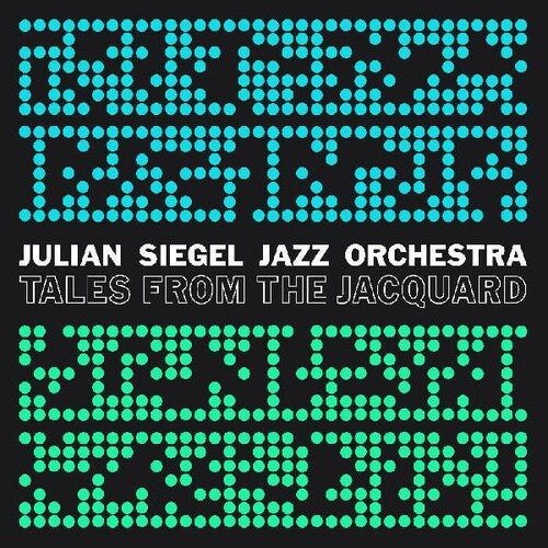 Julian Siegels Jazz Orchestra: Tales From The Jacquard - CD
