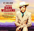 Hank Williams: Hey, Good Lookin'  ( CD )
