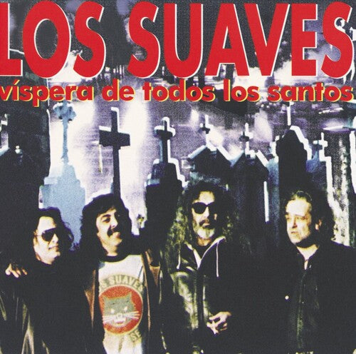 Los Suaves: Vispera De Todos Los Santos - VINYL