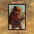 Taylor McCall: Black Powder Soul - Vinyl