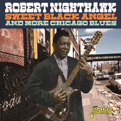 Robert Nighthawk: Sweet Black Angel & More Chicago Blues  ( CD )