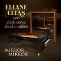 Eliane Elias: Mirror Mirror - CD