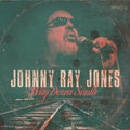 Johnny Ray Jones: Way Down South  ( CD )