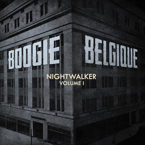 Boogie Belgique: Nightwalker Vol. 1 - Vinyl
