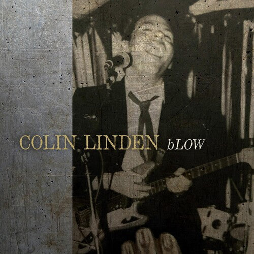 Colin Linden: Blow - Vinyl