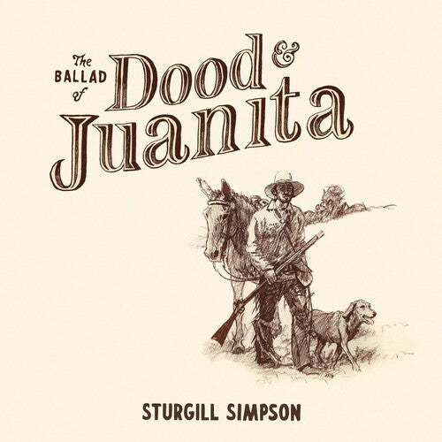 Sturgill Simpson: The Ballad of Dood & Juanita  ( CD )