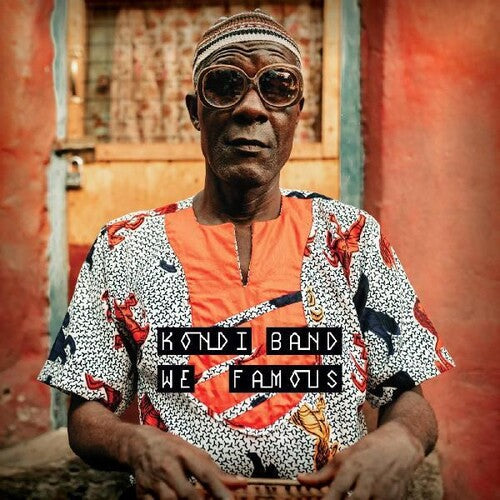 Kondi Band: We Famous - Vinyl