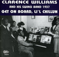 Clarence Williams: Get On Board, Li'l Chillun - 1937 - CD
