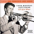 Turk Murphy Jazz Band: Wild Man Blues - CD