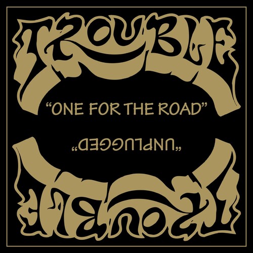 Trouble: One For The Road - CD