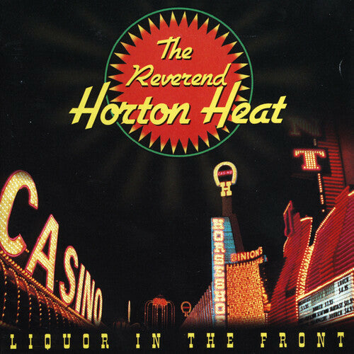 The Reverend Horton Heat - Liquor in the Front  ( VINYL )