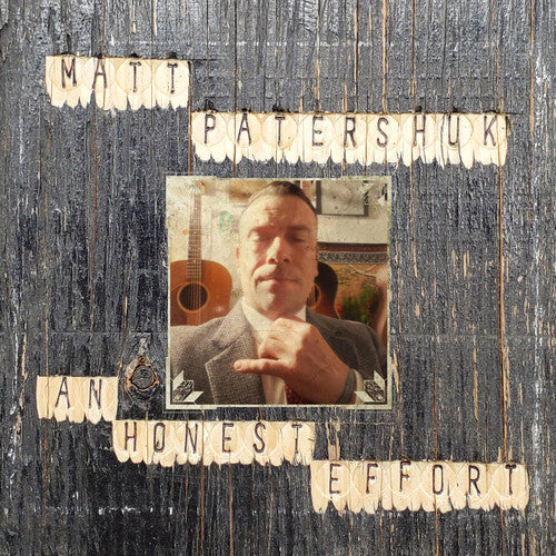 Matt Patershuk: An Honest Effort  ( CD )