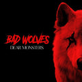 Bad Wolves - Dear Monsters ( VINYL )