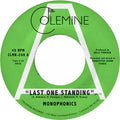 Monophonics: Last One Standing - 7-INCH SINGLE