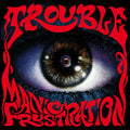 Trouble - Manic Frustration ( VINYL )