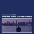 Beach Fossils - The Other Side of Life: Piano Ballads ( VINYL )