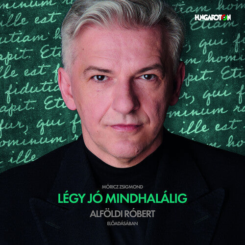 Robert Alfoldi: Legy Jo Mindhalalig  ( CD )
