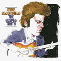 Mike Bloomfield: The Gospel Truth - CD