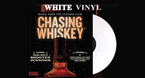 Various Artists: Chasing Whiskey (Original Soundtrack) - VINYL