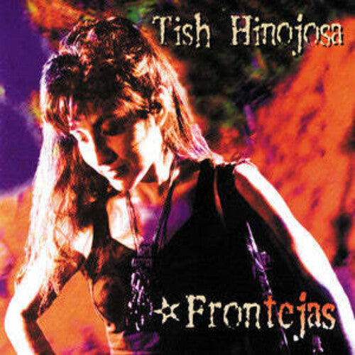 Tish Hinojosa: Frontejas  ( CD )