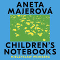 Aneta Majerova: Children's Notebooks  ( CD )