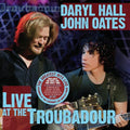 Daryl Hall & John Oates - Live At The Troubador ( VINYL )