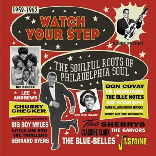 Watch Your Step: The Soulful Roots of Philadelphia: Watch Your Step: The Soulful Roots Of Philadelphia 1959-1962 / Various - CD