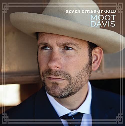 Moot Davis: Seven Cities Of Gold  ( CD )