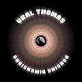 Ural Thomas & the Pain - Dancing Dimensions ( VINYL )