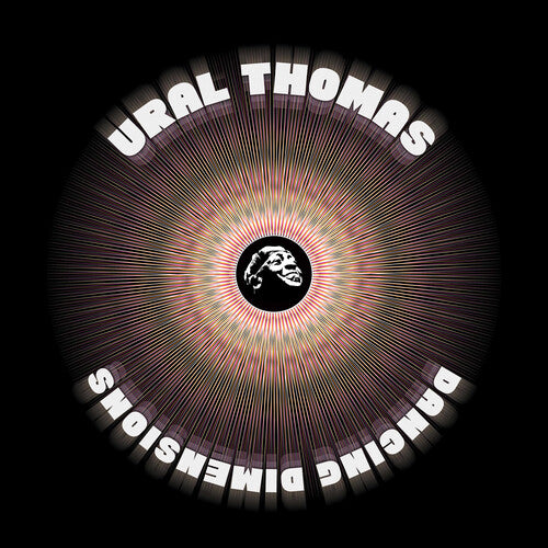 Ural Thomas & the Pain - Dancing Dimensions ( VINYL )