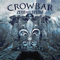 Crowbar - Zero And Below ( VINYL )