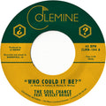Soul Chance & Wesley Bright: Who Could It Be? - 7-INCH SINGLE