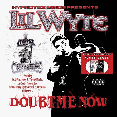 Lil Wyte: Doubt Me Now - Vinyl