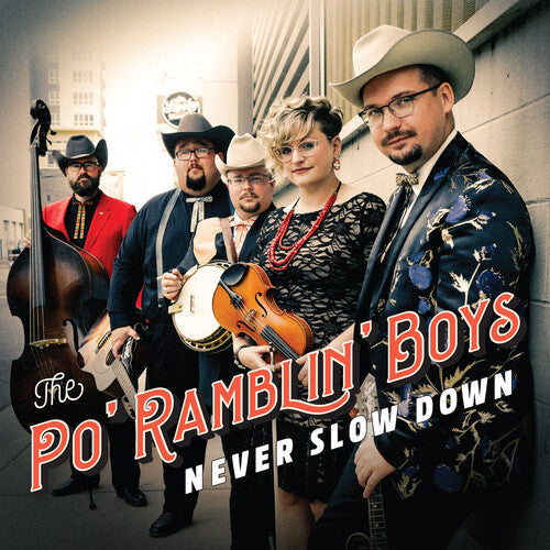 The Po' Ramblin Boys: Never Slow Down - Vinyl
