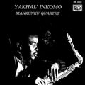 Mankunku Quartet: YakhalL' Inkomo - CD