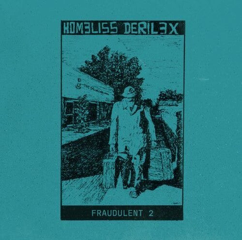 Homeliss Derilex: Fraudulent 2  ( CD )