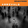 Declan O'Rourke: Arrivals  ( CD )