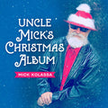 Mick Kolassa: Uncle Mick's Christmas Album  ( CD )