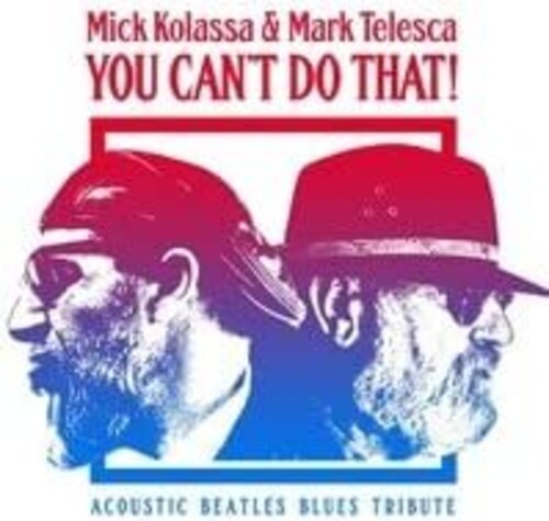 Mick Kolassa: You Can't Do That  ( CD )