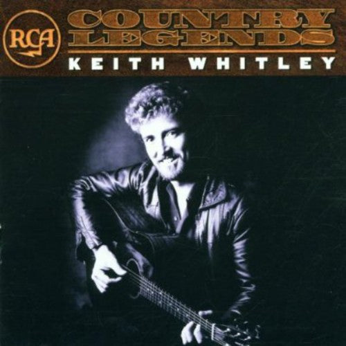 Keith Whitley: RCA Country Legends  ( CD )