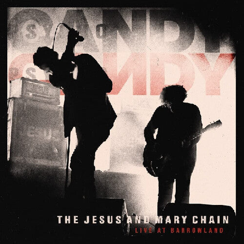The Jesus and Mary Chain: Live At Barrowland - CD